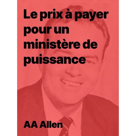 Le prix à payer pour un ministère de puissance de AA Allen en PDF