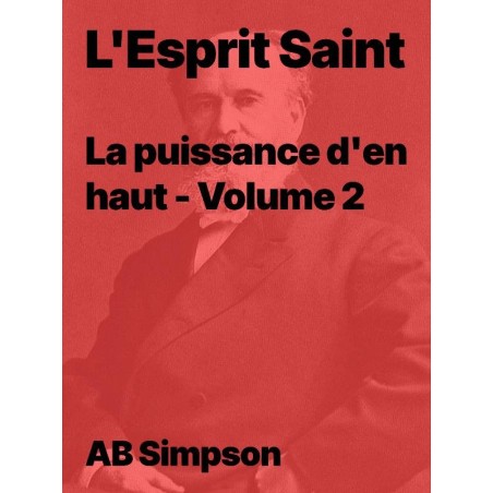 AB Simpson - La puissance d'en haut - Volume 2 - NT