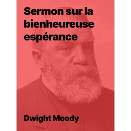 Sermon sur la bienheureuse espérance par Dwight L Moody (epub)