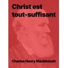 Charles Henry Mackintosh - Christ est tout-suffisant (pdf)