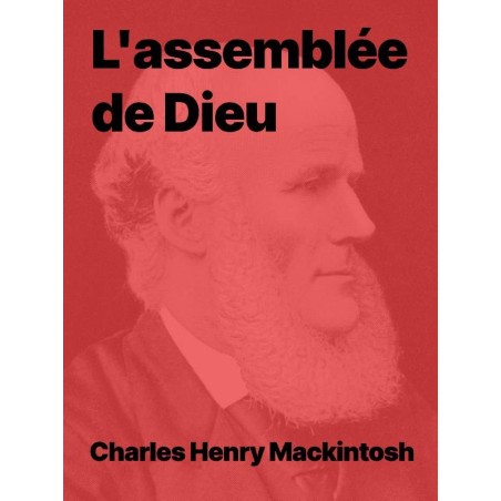 Charles Henry Mackintosh - L'assemblée de Dieu (epub)