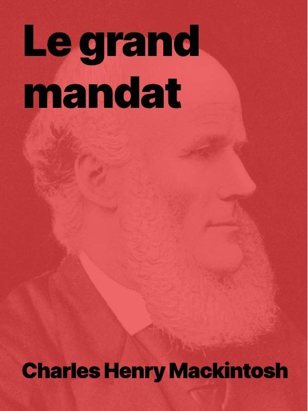 Charles Henry Mackintosh - Le grand mandat (pdf)