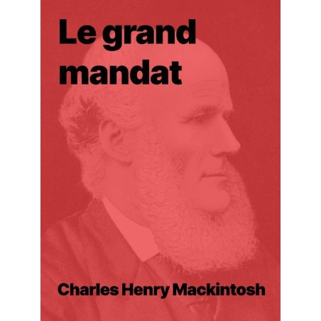Charles Henry Mackintosh - Le grand mandat (pdf)