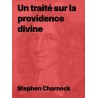 Stephen Charnock - Un traité sur la providence divine (epub)