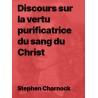 Stephen Charnock - De la vertu purificatrice du sang du Christ (pdf)