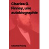 Charles G. Finney, une autobiographie (pdf)