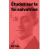 AW Pink - Études sur la foi salvatrice (pdf)