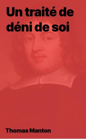 Thomas Manton - Un traité de déni de soi (epub)