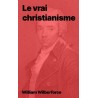 William Wilberforce - Le vrai christianisme (epub)