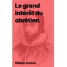 William Guthrie - Le grand intérêt du chrétien (pdf)