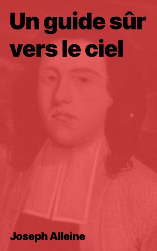 Joseph Alleine - Un guide sûr vers le ciel (epub)