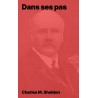 Charles M. Sheldon - Dans ses pas (epub)