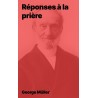 George Müller - Réponses à la prière (epub à télécharger)