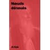 JC Ryle - Noeuds dénoués (au format pdf)